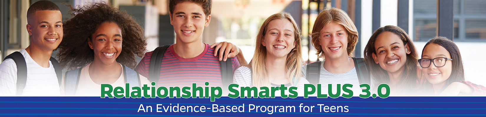 Relations Smarts Plus 3.0: Evidence Based Program For Teens